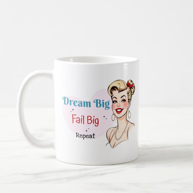 Taza De Café Dream Big Demotivation Funny Retro Pinup (Izquierda)