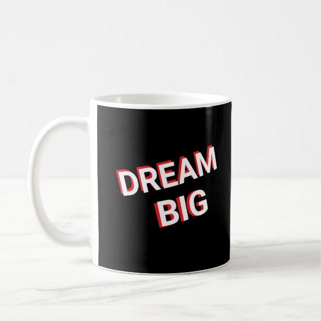 Taza De Café Dream Big Design Elegant Coffee Mug (Izquierda)