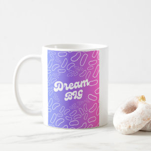 Taza De Café Dream Big Inspiration
