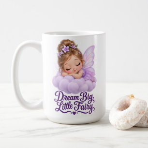 Taza De Café Dream Big Little Fairy Cute Whimsical Baby Girl Bo