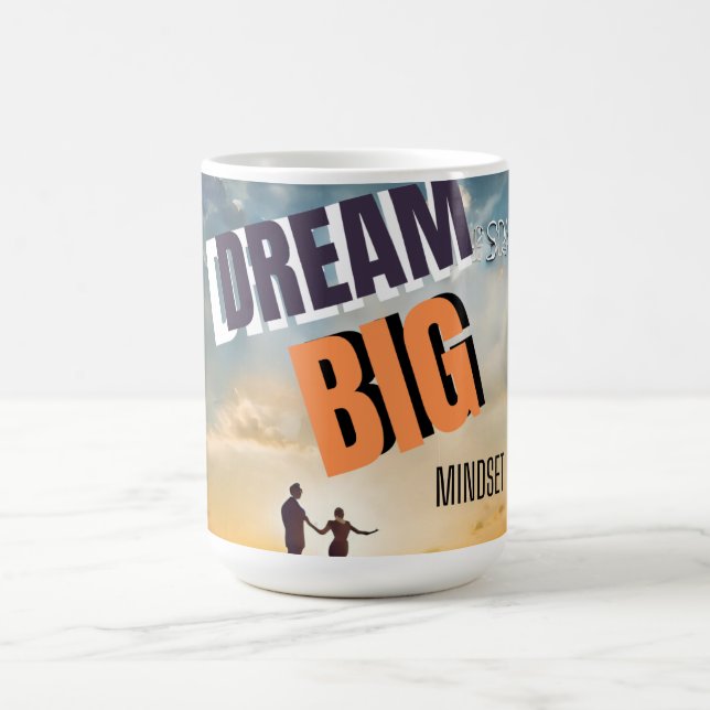 TAZA DE CAFÉ DREAM BIG MINSET (Centro)