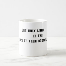 Taza De Café Dream Big Mug