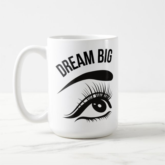 Taza De Café Dream Big Optician Eye's (Izquierda)
