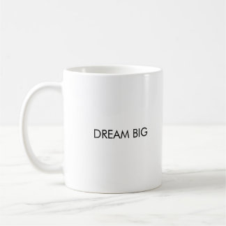 Taza De Café Dream Big Simple y Elegante Diseño Café Mug