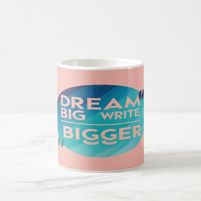 Taza De Café Dream Big Write Opción 2 (Centro)