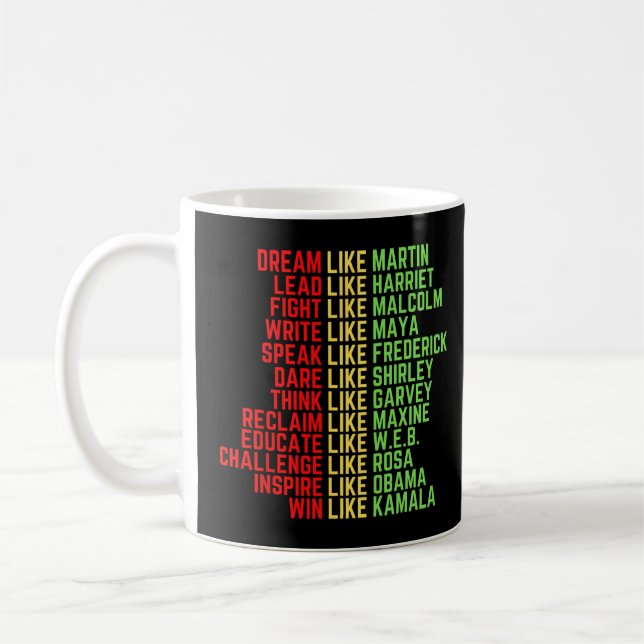 Taza De Café Dream Like Martin Men Mujeres Chicas Black Histo (Izquierda)