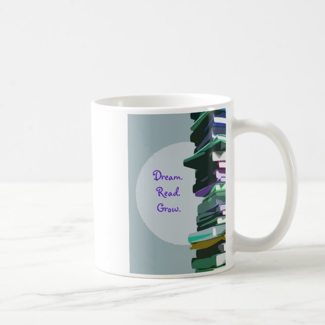 Taza De Café Dream.Read.Grow. Coffee Mug (Derecha)