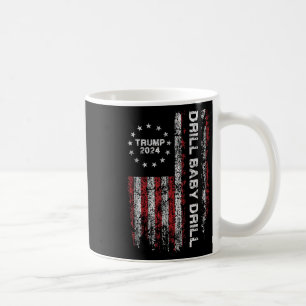 Taza De Café Drill Baby Drill Trump 2024 Presidente Rep