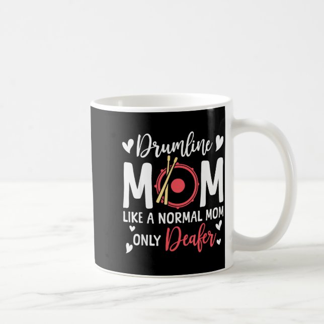 Taza De Café Drumline Mom Like A Normal Mom Drumming Lover Drum (Derecha)