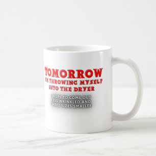 Taza De Café Dryer of Youth Funny Mug
