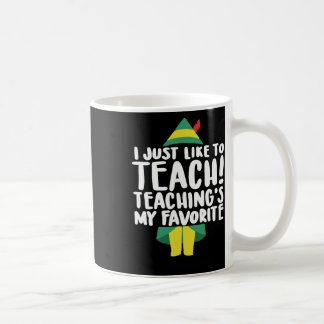 Taza De Café Duble2t I Just Like To Teach Teachings My Favorite