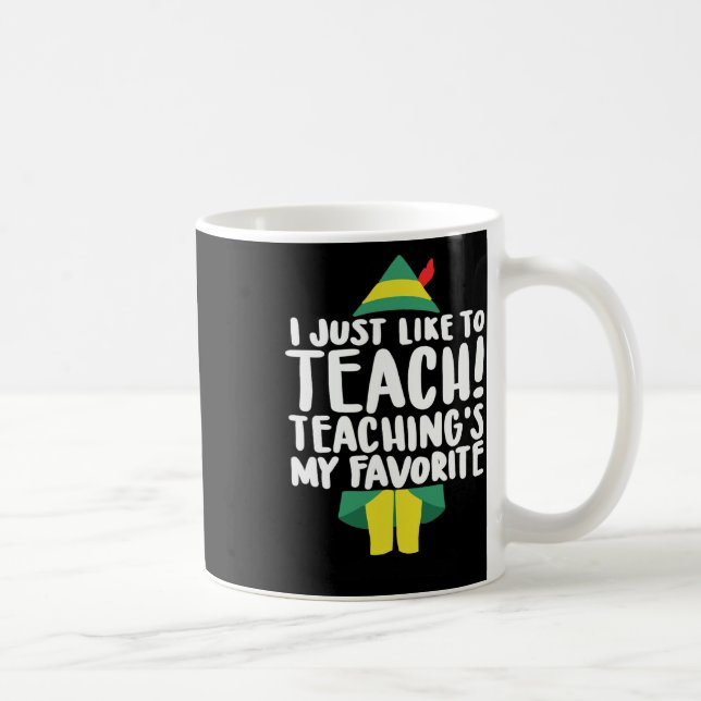 Taza De Café Duble2t I Just Like To Teach Teachings My Favorite (Derecha)