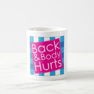 Taza De Café Duele Gracioso En La Espalda Y El Cuerpo