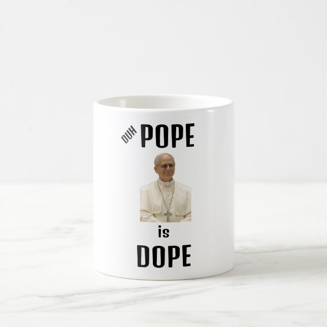 Taza De Café Duh Pope is Dope Coffee Mug (Centro)