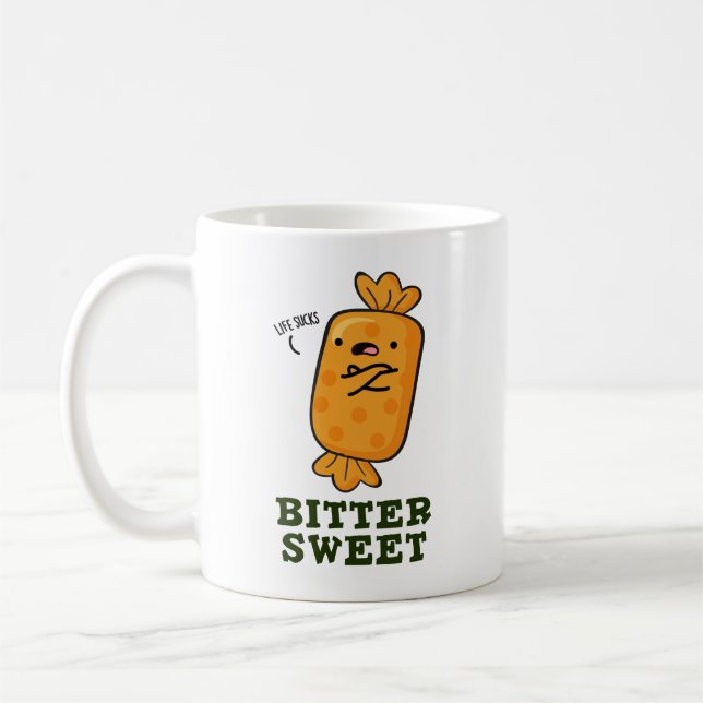 Taza De Café Dulce amargo gracioso Candy Pun (Izquierda)