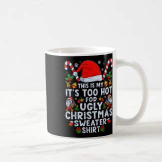 Taza De Café Dulces Navidades demasiado calientes Dulces gracio