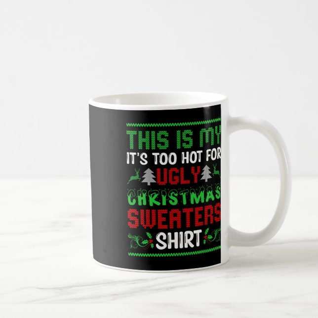 Taza De Café Dulces Navidades demasiado calientes Dulces gracio (Derecha)