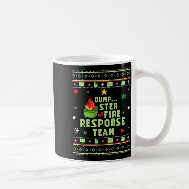 Taza De Café Dumpster Fire Resnse Team Chaos Ugly Sweater Cute  (Derecha)
