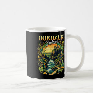 Taza De Café Dundalk Ireland Vacation Trip Travel Irish Souveni