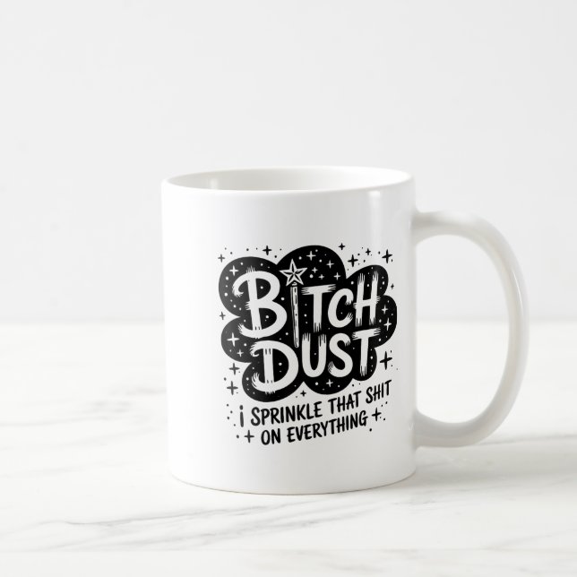Taza De Café Dust I Sprinkle That On Everything Cloud Shape  (Derecha)