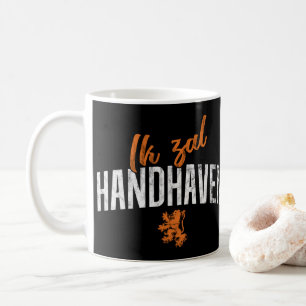 Taza De Café Dutch Motto Ik Zal Handhaven Mug