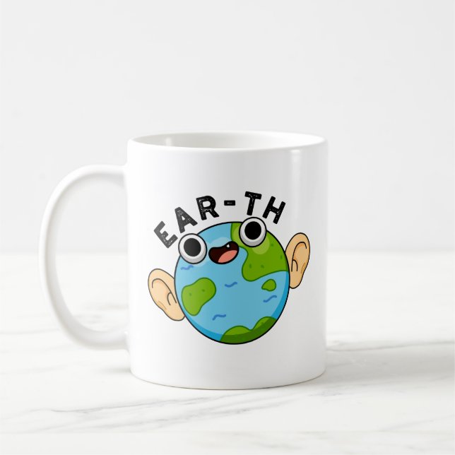 Taza De Café Ear-th Funny Earth Pun (Izquierda)