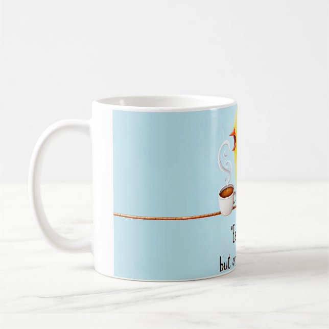 Taza De Café “Early Bird"… But Only After Coffee” Mug Humorous (Izquierda)