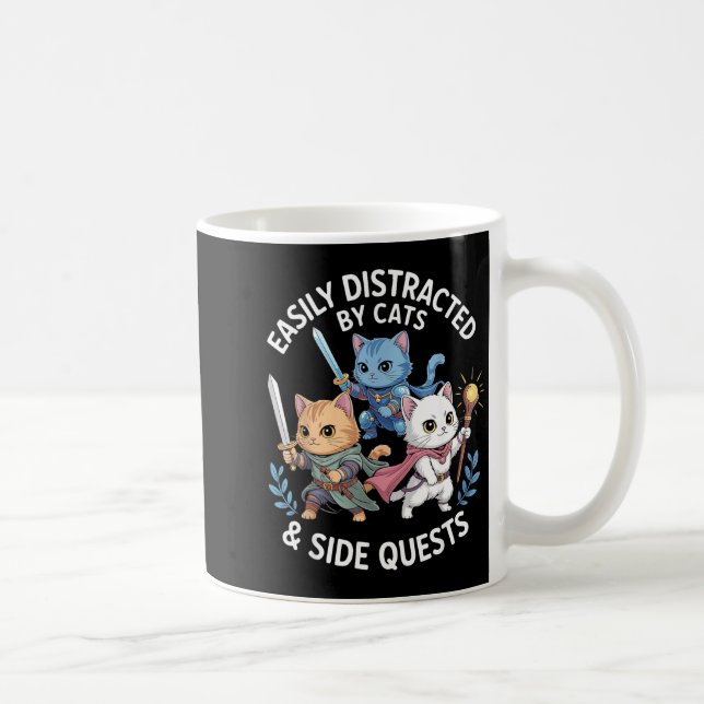 Taza De Café Easily Distracted By Cats &amp; Side Quests Funny  (Derecha)