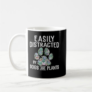 Taza De Café Easily Distracted by Dogs and Plant Gardener Garde