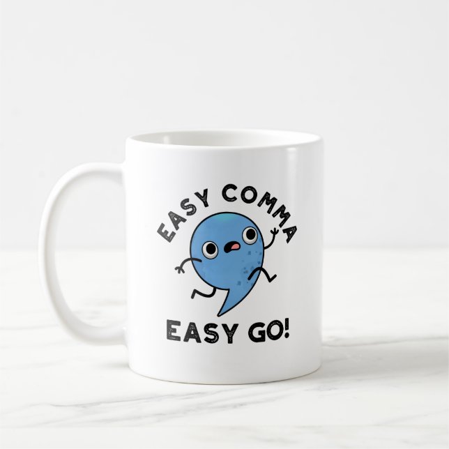 Taza De Café Easy Comma Easy Go Funny Punctuation Pun (Izquierda)