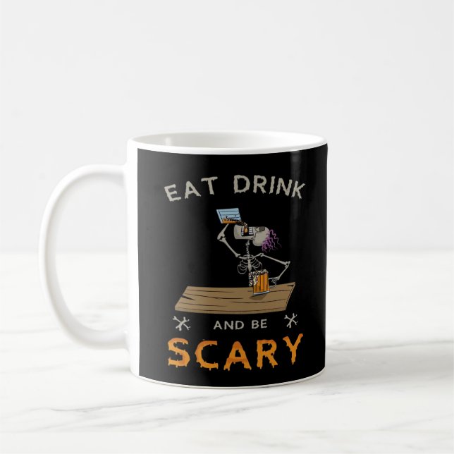 Taza De Café Eat Drink And Be Scary Aesthetic Graphic (Izquierda)