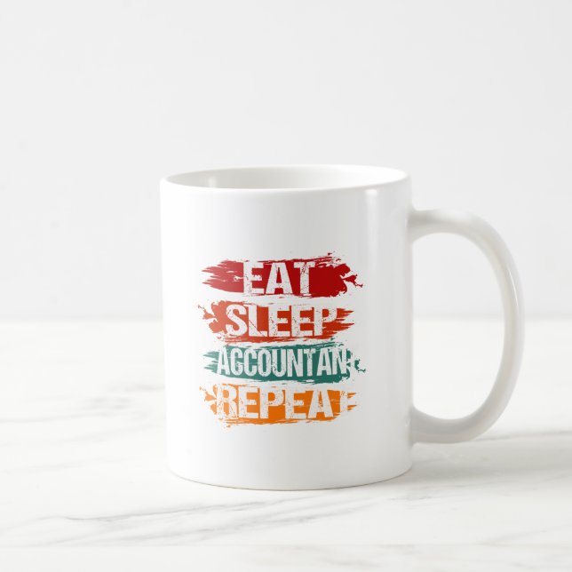 Taza De Café Eat, Sleep, Accountant, Repeat (Derecha)