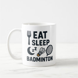 Taza De Café Eat Sleep Badminton