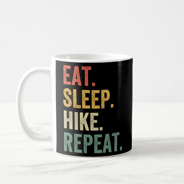 Taza De Café Eat Sleep Hike Repetir Senderismo (Izquierda)