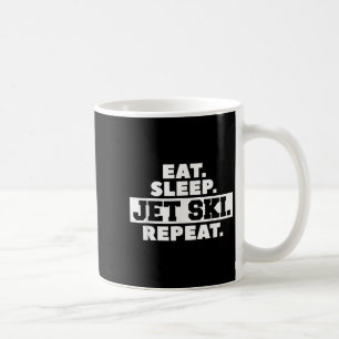 Taza De Café Eat Sleep Jet Ski Repetir Esquiador