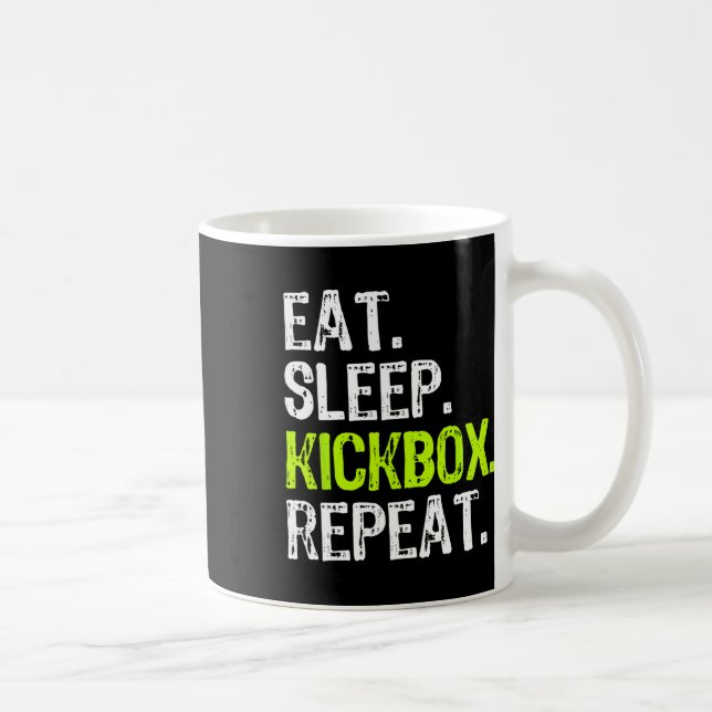 Taza De Café Eat Sleep Kickbox Repeat Kickboxing Kick Boxing Fu (Derecha)