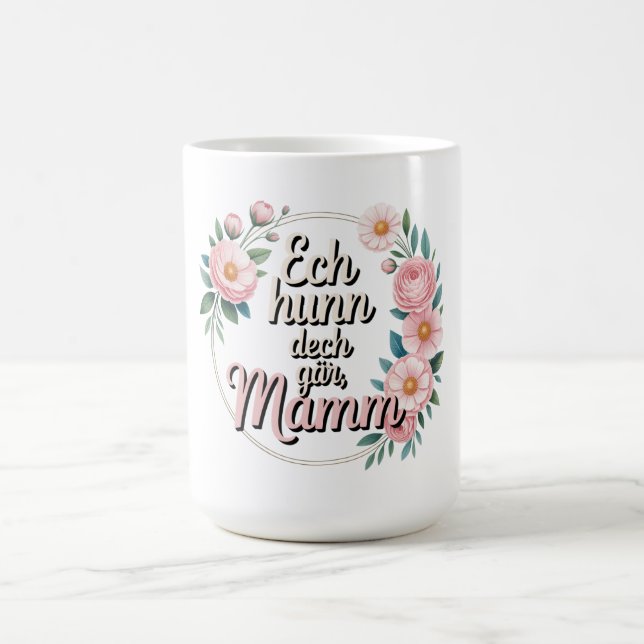 Taza De Café Ech hunn dech gär, Mamm (Centro)