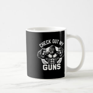 Taza De Café Echa Un Vistazo A Mis Armas
