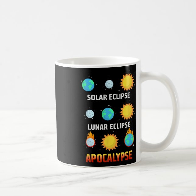 Taza De Café Eclipse Lunar Eclipse Apocalipsis Funny Eclipse (Derecha)