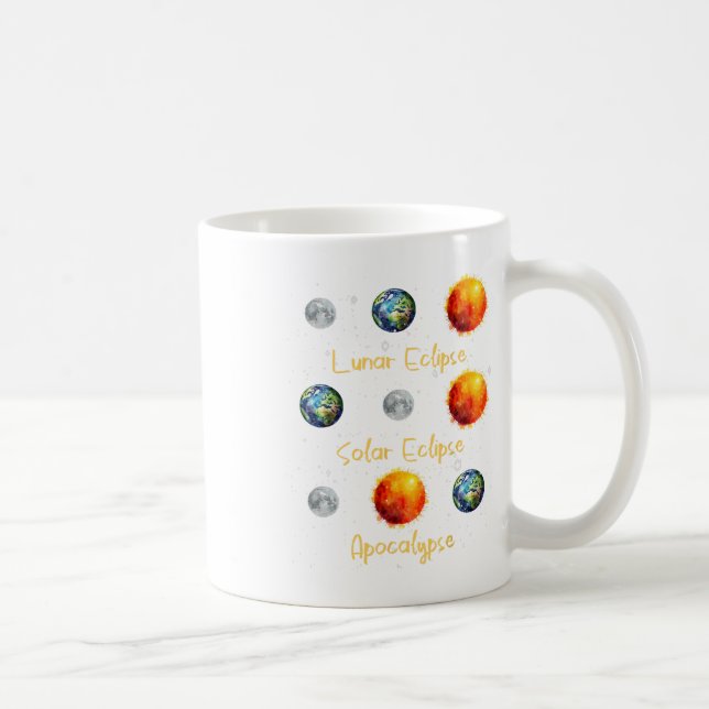 Taza De Café Eclipse Lunar Eclipse Solar Y Apocalipsis Funny S (Derecha)