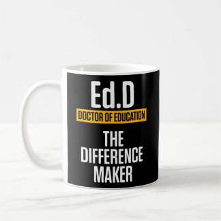 Taza De Café Edd Médica De Educación Maker Doctorado Graduado