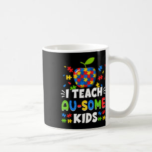 Taza De Café Educación especial Sped Enseña a los niños Au-some