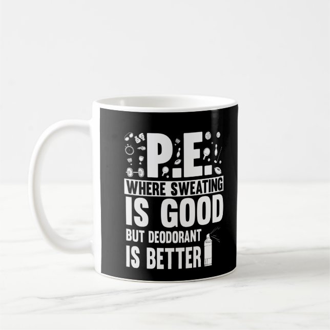 Taza De Café Educación física Chiste del maestro PE (Izquierda)