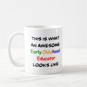 Taza De Café educador de primera infancia, increíble