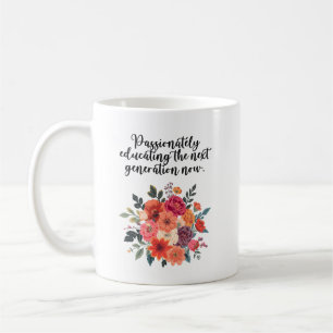 Taza De Café Educando apasionadamente a la próxima generación d