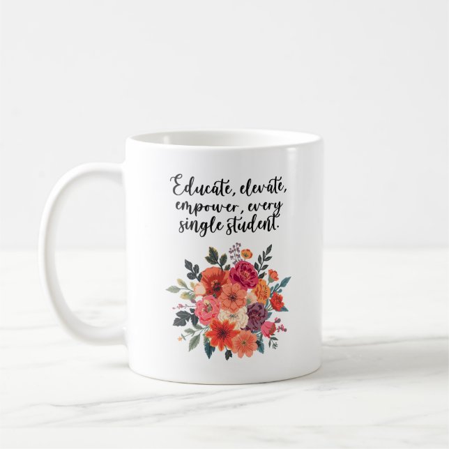 Taza De Café Educar Elevar Empoderar a Todos los Estudiantes Di (Izquierda)