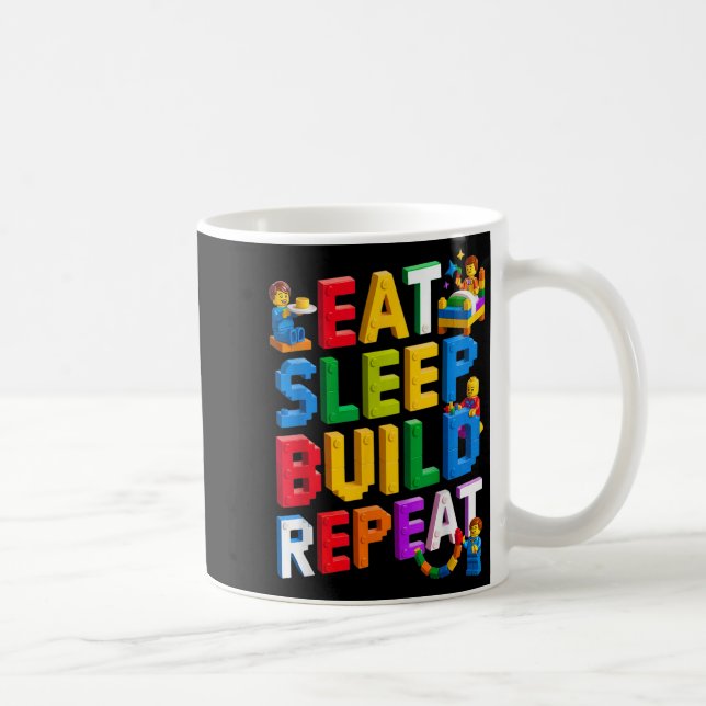 Taza De Café Eee Sleep Build Repeat Master Builder Building Bri (Derecha)