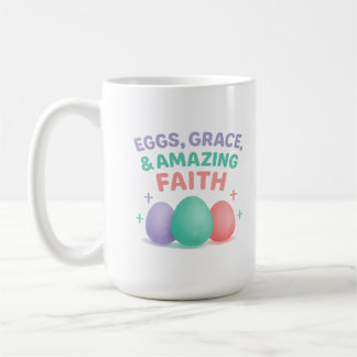 Taza De Café Eggs, Grace & Amazing Faith Easter 2026