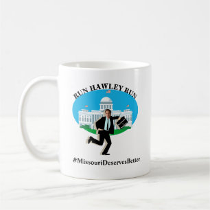 Taza De Café EJECUTAR LA EJECUCIÓN DE HAWLEY #MissouriMervesBet