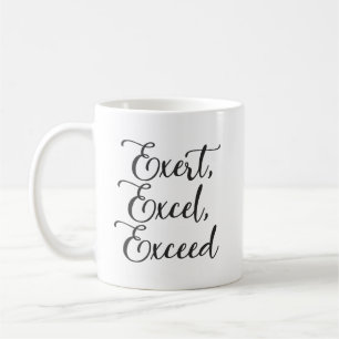 Taza De Café Ejercer, Excel, Exceder - Hustle, Gym, Éxito